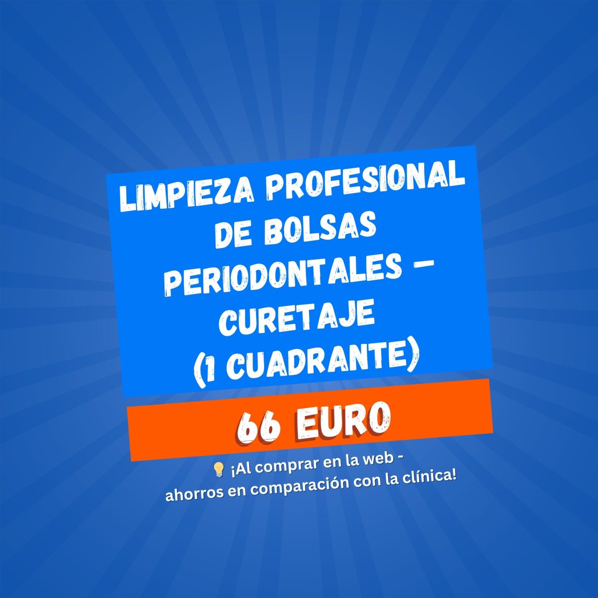 Limpieza profesional de bolsas periodontales – Curetaje (1 cuadrante)