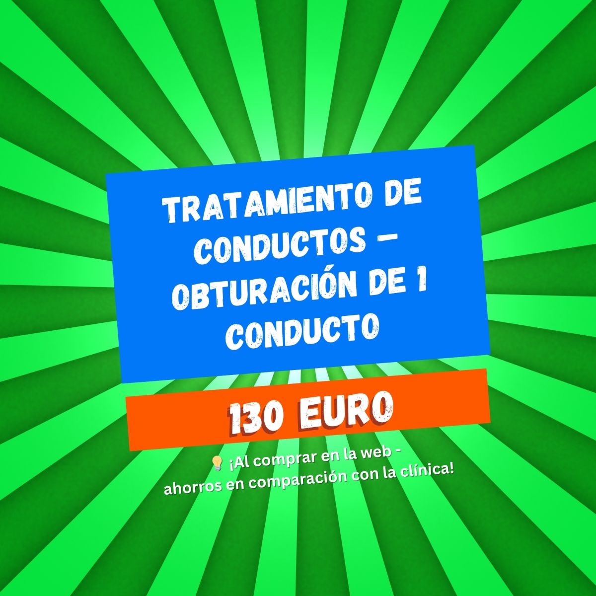 Tratamiento de conductos – Obturación de 1 conducto